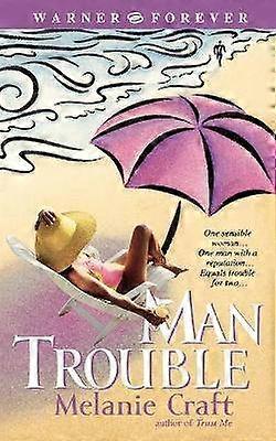 Man Trouble
