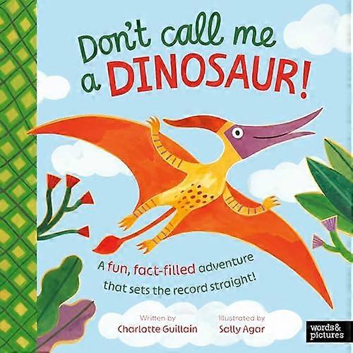 Dont Call Me a Dinosaur