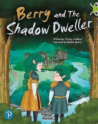 Bug Club Shared Reading: Berry and The Shadow Dweller (Year 2)
