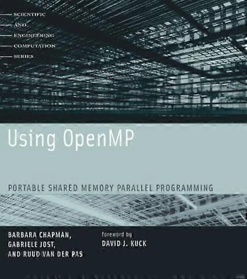 Using Openmp : Portable Shared Memory Parallel Programming