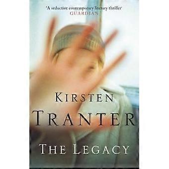 The Legacy - Kirsten Tranter