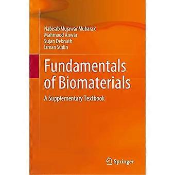 Fundamentals Of Biomaterials A Supplementary Textbook - Nabisab Mujawar Mubarak - Hardcover - en Book