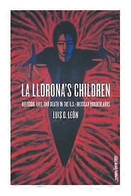 La Llorona's Children