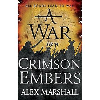 A War in Crimson Embers