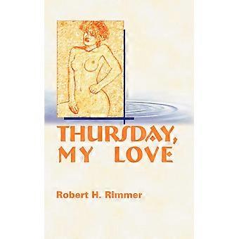 Thursday, my love