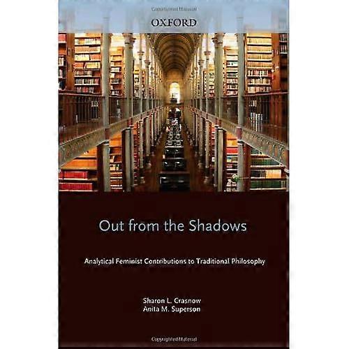 Out from the Shadows