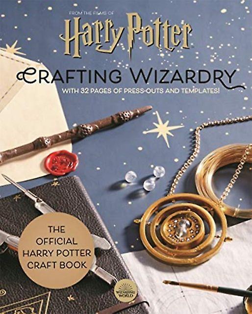 Harry Potter Crafting Wizardry Hardback Book