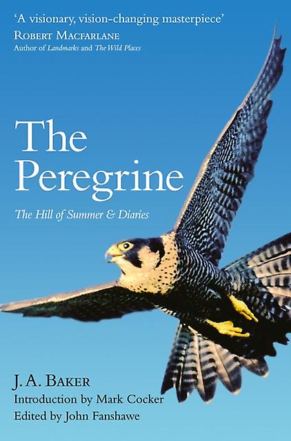 The Peregrine by J. A. Baker Paperback Book