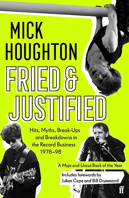 Fried Amp Justified by Mick Houghton Paperback