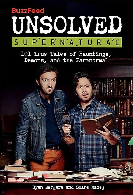 Buzzfeed Unsolved Supernatural by Shane Madej Paperback Book