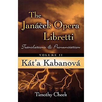 Traduções e pronúncia de Kat'a Kabanova - Timothy Cheek