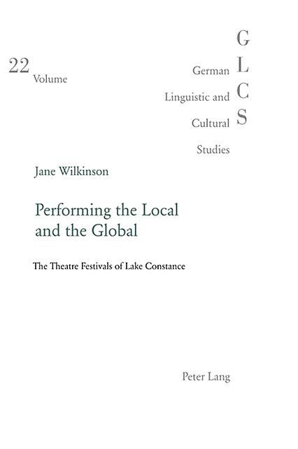 Performing The Local And The Global by Jane Wilkinson Paperback Book