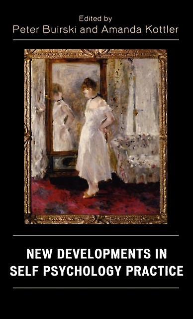 New Developments In Self Psychology Practice Paperback Book