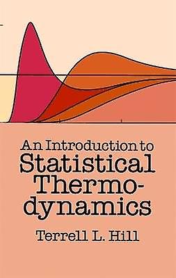 An Introduction to Statistical Thermodynamics