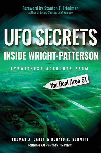 Ufo Secrets Inside Wrightpatterson by Donald R. Schmitt Paperback