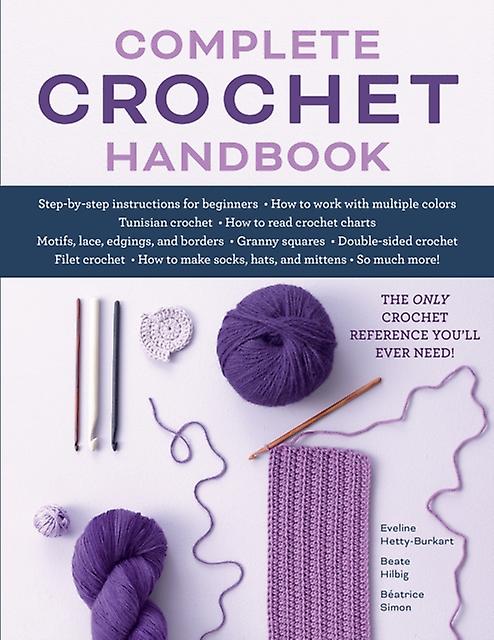 Complete Crochet Handbook by Beatrice Simon Paperback
