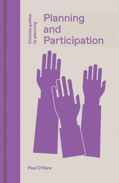 Planning And Participation by Paul OHare Hardback Book