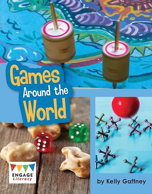 Games Around The World by Kelly Gaffney Paperback Book