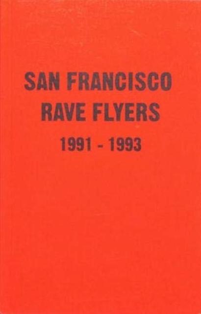 Sf Rave Flyers 19901993 by Sioen Roux Paperback Book