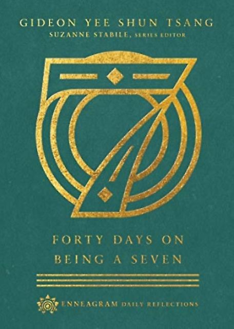 Forty Days On Being A Seven by Suzanne Stabile Hardback Book