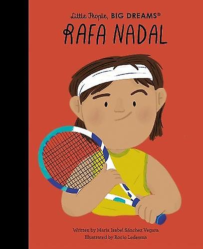 Rafa Nadal by Maria Isabel Sanchez Vegara Paperback Book