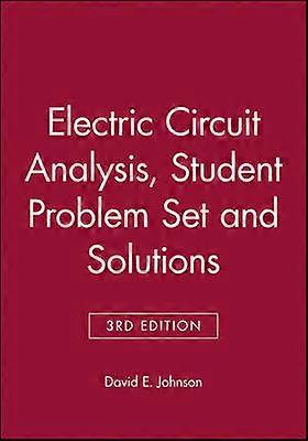 Electric Circuit Analysis 3e Student Problem Set and Solutions