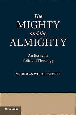 The Mighty and the Almighty