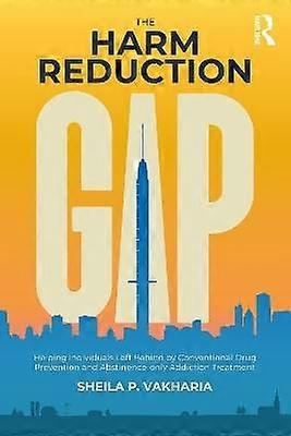 The Harm Reduction Gap
