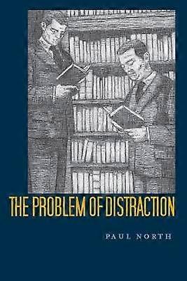 The Problem of Distraction