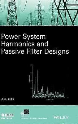 Power System Harmonics and Passive Filter Designs