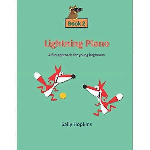 Lightning Piano Book 2: A Fun Approach for Young Beginners