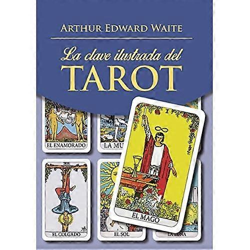 Clave Ilustrada Del Tarot (Kit)