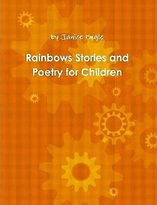 Rainbows Stories and Poetry for Children