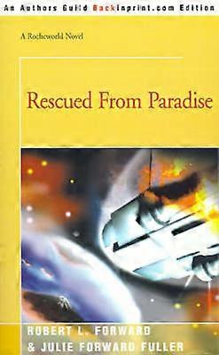 Rescued From Paradise