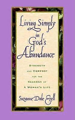 Az egyszerű élet Isten bőségében