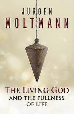 Il Dio vivente e la pienezza della vita