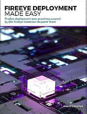 FireEye Deployment Made Easy