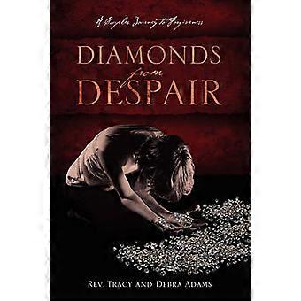 Diamonds From Despair