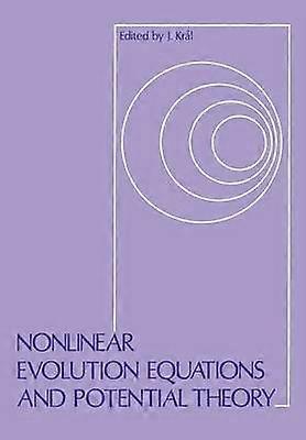 Nonlinear Evolution Equations and Potential Theory