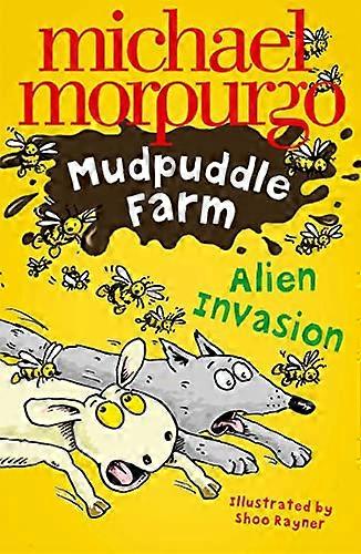 Alien Invasion (Mudpuddle Farm)