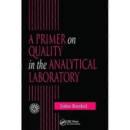 En primer om kvalitet i analyselaboratoriet
