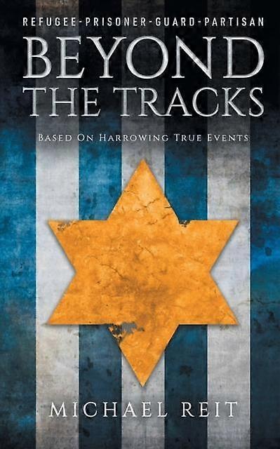 Beyond The Tracks - Michael Reit