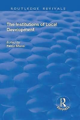 The Institutions of Local Development