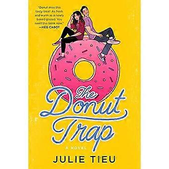 Donut Trap The - Julie Tieu