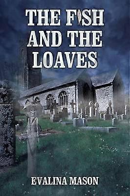 The Fish and the Loaves