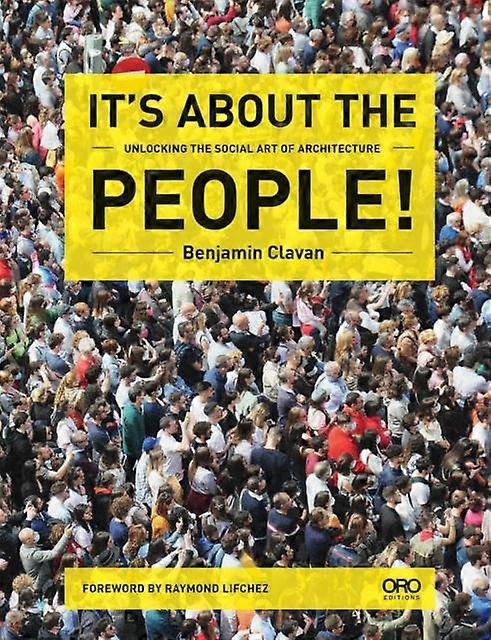 Its About The People by Benjamin Clavan Paperback