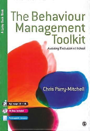 The Behaviour Management Toolkit Avoiding Exclusion at School