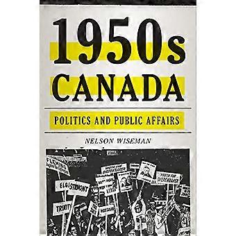 1950s Canada Politics and Public Affairs