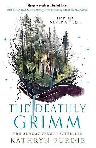 The Deathly Grimm (Forest Grimm Book 2)