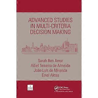 Estudios Avanzados en Toma de Decisiones Multi-Criterio (Chapman & Hall CRC Series in Operations Research)